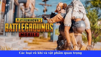 PUBG – Tựa game sinh tồn đỉnh cao, đa dạng vật phẩm